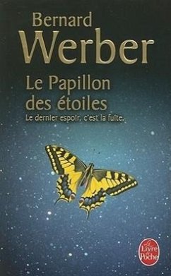 Le Papillon Des Etoiles - Werber, Bernard