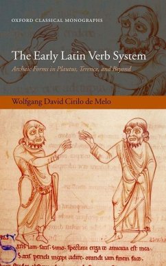 The Early Latin Verb System - De Melo, Wolfgang David Cirilo