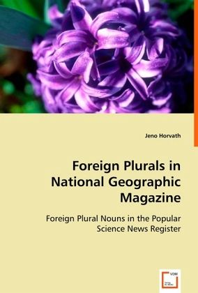 Foreign Plurals in National Geographic Magazine