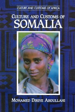 Culture and Customs of Somalia - Abdullahi, Mohamed Diriye