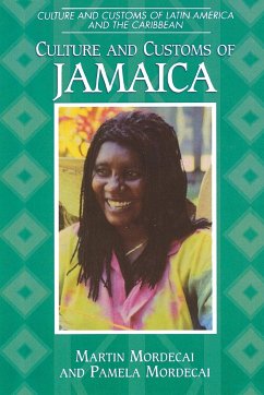 Culture and Customs of Jamaica - Mordecai, Martin