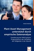 Plant Asset Management unterstützt durch empirische Datenanalyse