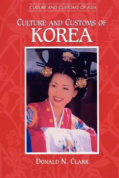 Culture and Customs of Korea - Clark, Donald