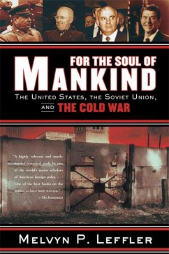 For the Soul of Mankind - Leffler, Melvyn P