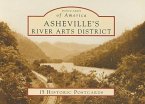 Asheville's River Arts District: 15 Historic Postcards