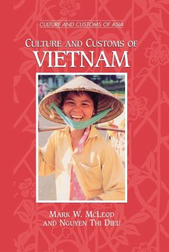 Culture and Customs of Vietnam - McLeod, Mark W.