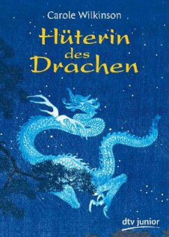 Hüterin des Drachen - Wilkinson, Carole