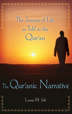 The Qur'anic Narrative - Safi, Louay