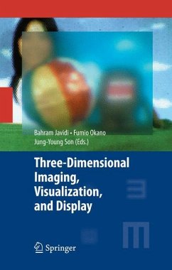 Three-Dimensional Imaging, Visualization, and Display - Javidi, Bahram / Okano, Fumio / Son, Jung-Young (eds.)