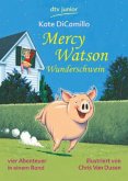 Mercy Watson Wunderschwein