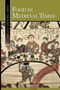 Food in Medieval Times - Adamson, Melitta Weiss