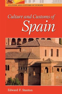 Culture and Customs of Spain - Stanton, Edward F.