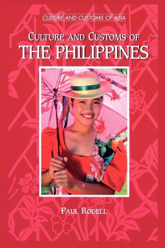 Culture and Customs of the Philippines - Rodell, Paul A.