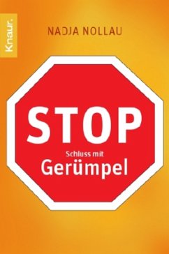 Stop - Schluss mit Gerümpel - Nollau, Nadja