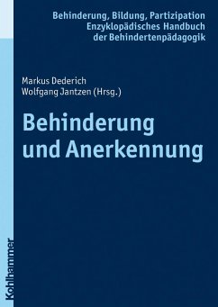 Behinderung und Anerkennung - Jantzen, Wolfgang / Dederich, Markus (Hrsg.)