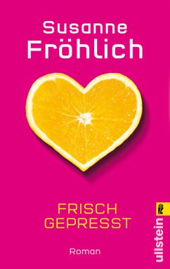 Frisch gepreßt - Fröhlich, Susanne