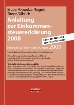 Anleitung zur Einkommensteuererklärung 2008 - Stuber, Helmut / Oppolzer, Adolf / Engert, Robert / Simon, Winfried / Ulbrich, Frank