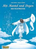 Der Fechtmeister / Mit Mantel und Degen Bd.8