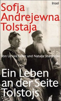 Sofja Andrejewna Tolstaja - Keller, Ursula;Sharandak, Natalja