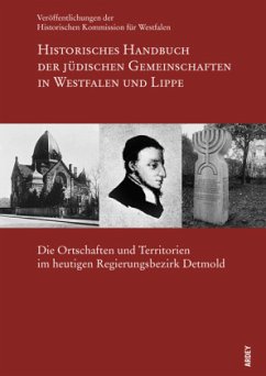Historisches Handbuch der jüdischen Gemeinschaften in Westfalen und Lippe / Historisches Handbuch der jüdischen Gemeinschaften in Westfalen und Lippe - Historische Kommission f. Westfalen