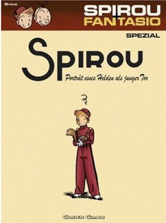 Porträt eines Helden als junger Tor / Spirou + Fantasio Spezial Bd.8 - Bravo, Émile