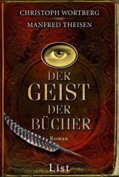 Der Geist der Bücher - Wortberg, Christoph; Theisen, Manfred