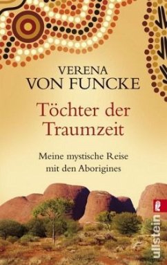 Töchter der Traumzeit - Funcke, Verena von