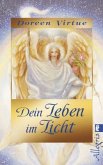 Dein Leben im Licht