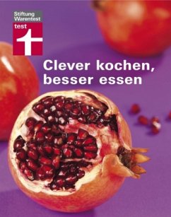 Clever kochen, besser essen - Cramm, Dagmar von