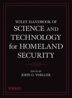 Wiley Handbook of Science and Technology for Homeland Security, 4 Volume Set - Voeller, John G. (Hrsg.)