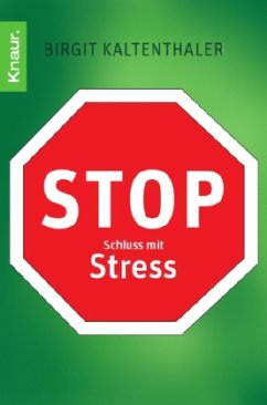 Stop - Schluss mit Stress - Kaltenthaler, Birgit