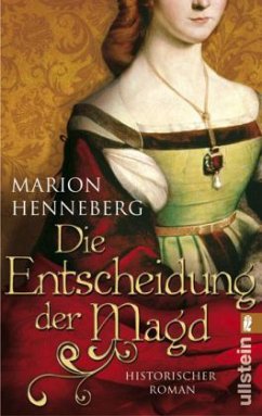 Die Entscheidung der Magd - Henneberg, Marion