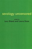 Sexology Uncensored: Filmed Interviews