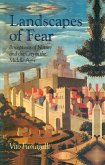 Landscapes of Fear: Perception of Nature and the City in the Middle Ages