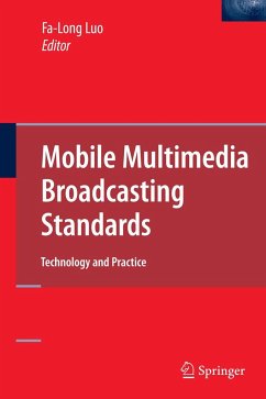 Mobile Multimedia Broadcasting Standards - Luo, Fa-Long (ed.)