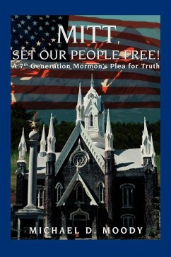 Mitt, Set Our People Free! - Moody, Michael D