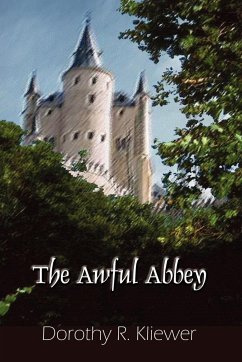 The Awful Abbey - Kliewer, Dorothy R.