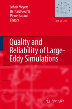 Quality and Reliability of Large-Eddy Simulations - Meyers, Johan / Geurts, Bernard / Sagaut, Pierre (eds.)