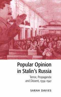 Popular Opinion in Stalin's Russia - Davies, Sarah