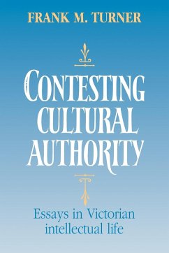 Contesting Cultural Authority - Turner, Frank M.