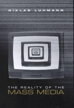 The Reality of the Mass Media - Luhmann, Niklas