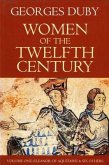 Women of the Twelfth Century, Eleanor of Aquitaine and Six Others (Volume 1)