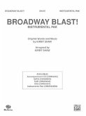Broadway Blast! (a Medley): Featuring &quote;Lullaby of Broadway,&quote; &quote;Forty-Second Street,&quote; &quote;They're Playing My Song,&quote; &quote;If My Friends Could See Me Now,&quote; a