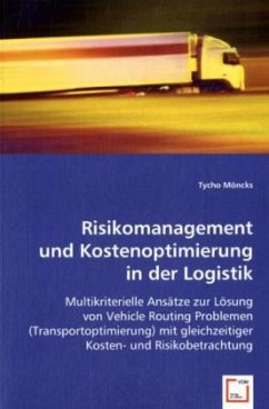 Risikomanagement und Kostenoptimierung in der Logistik - Möncks, Tycho