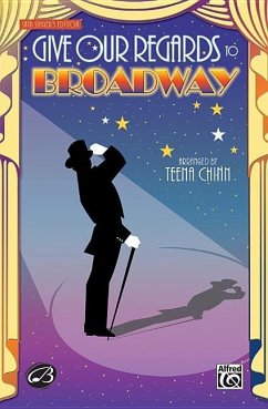 Give Our Regards to Broadway - Chinn, Teena