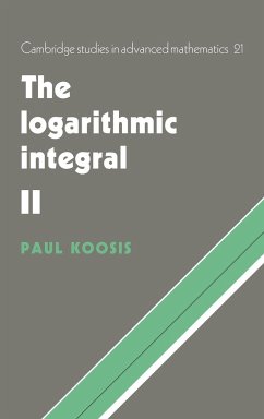 The Logarithmic Integral - Koosis, Paul; Paul, Koosis