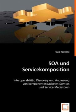 SOA und Servicekomposition - Radetzki, Uwe