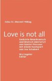 Love is not all