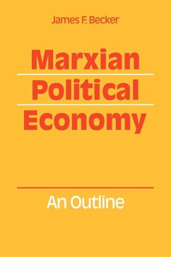 Marxian Political Economy - Becker, James F.