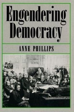 Engendering Democracy - Phillips, Anne